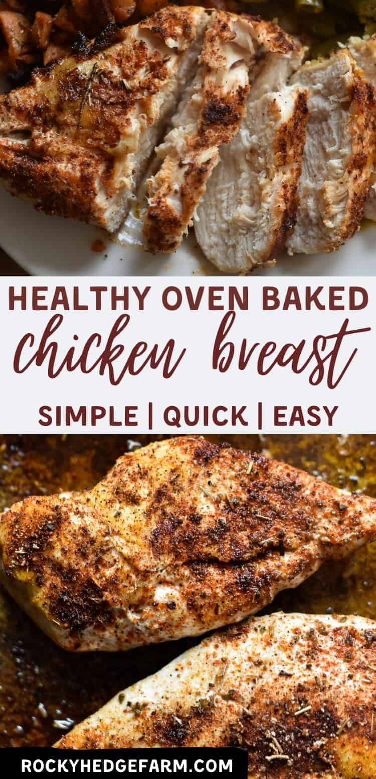 Simple Healthy Oven Baked Chicken Breast Recipe - Rocky Hedge Farm