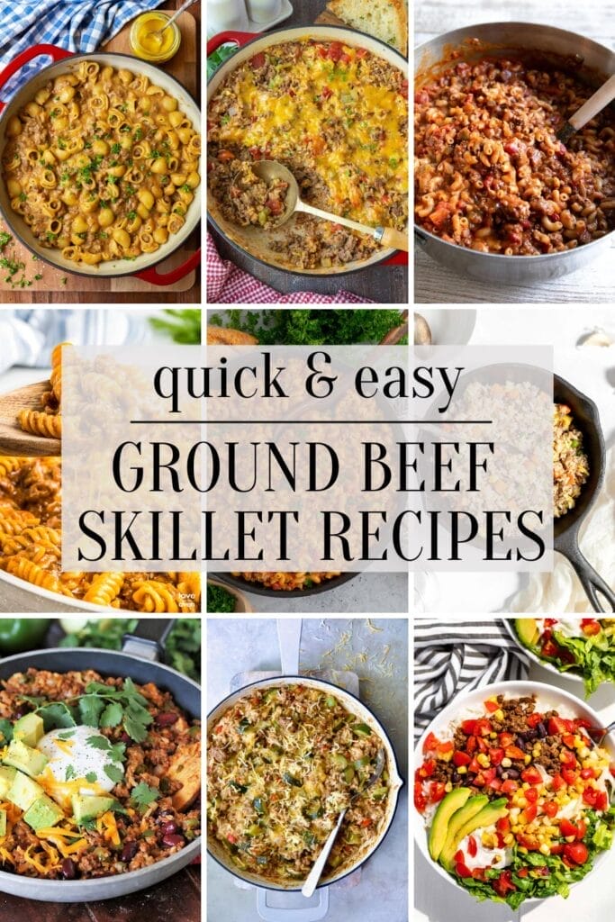 a post with delicious recipes for ground beef skillets